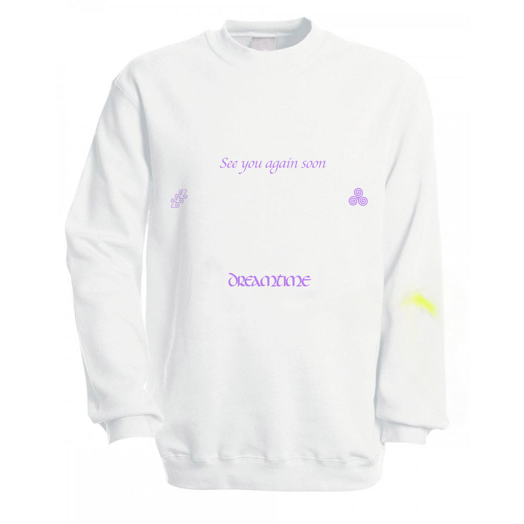 See you again soon: Sweatshirt